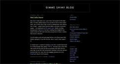 Desktop Screenshot of blog.gimmeshiny.com